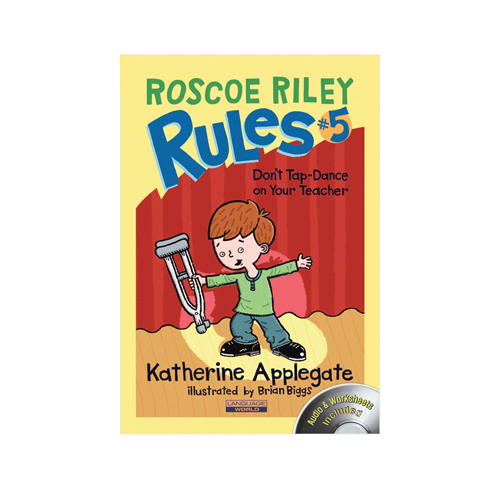Roscoe Riley Rules #5: Don&#039;t Tap-Dance on Your Teacher (B+CD) 