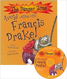 The Danger Zone B - 10. Avoid sailing with Francis Drake!