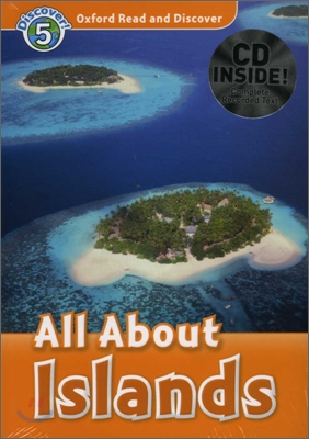 OXFORD READ AND DISCOVER 5 : All About Islands (CD포함)