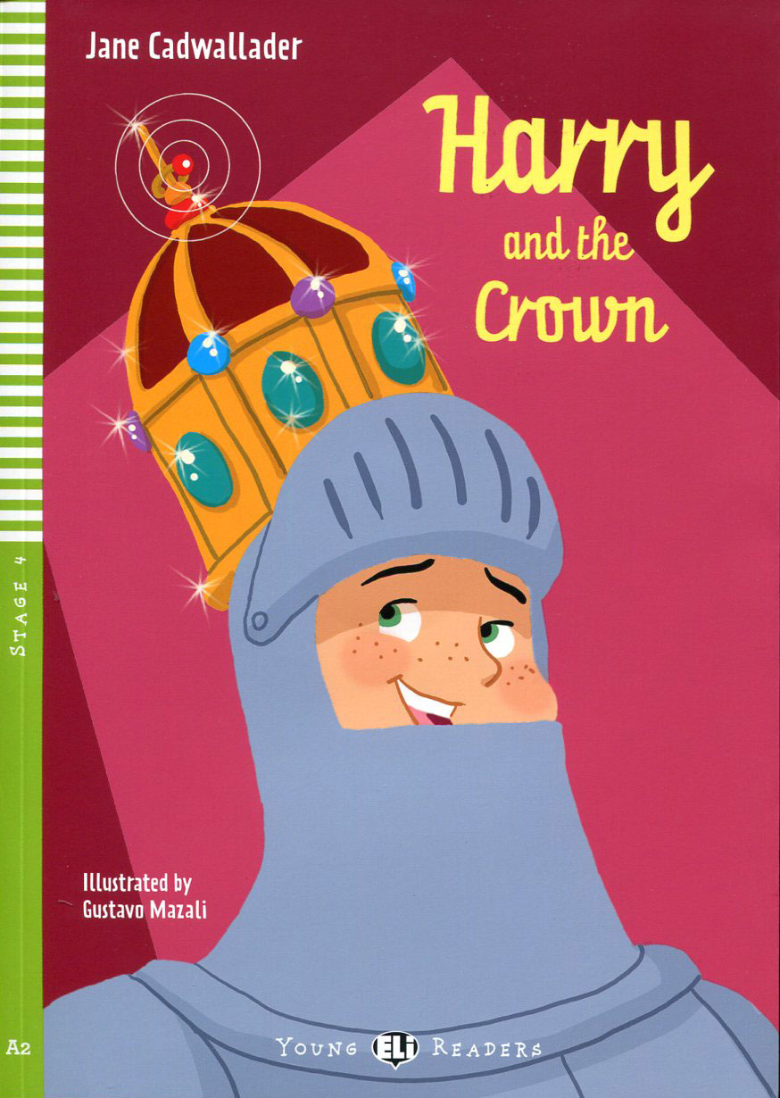 Young ELi Readers : Level 4 Harry and the Crown (Book+CD)