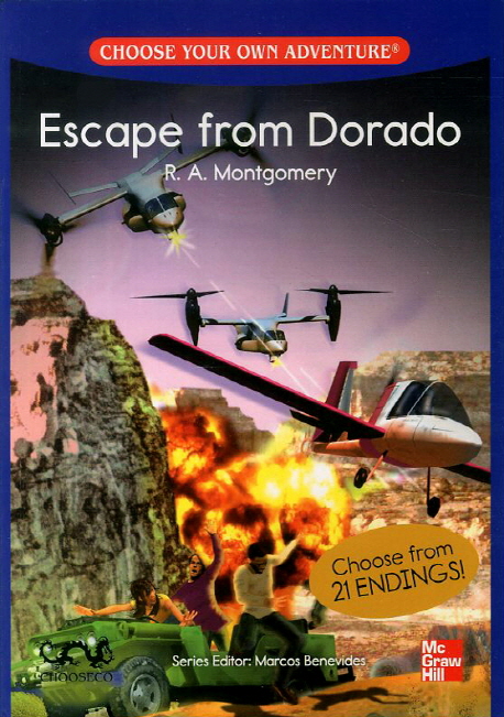 Choose Your Own Adventure : Escape from Dorado