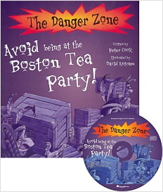 The Danger Zone C - 7. Avoid being at the Boston Tea Party!