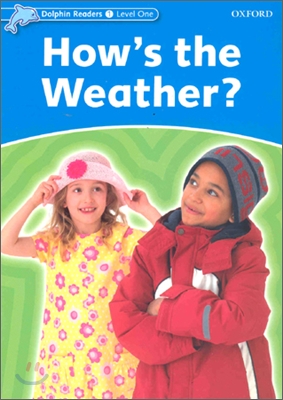 Dolphin Readers 1 : How&#039;s the Weather?