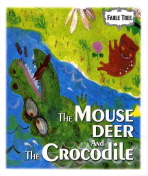 FABLE TREE 4/ THE MOUSE DEER AND THE CROCODILE