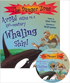 The Danger Zone C - 10. Avoid sailing on a 19C-century Whaling Ship!
