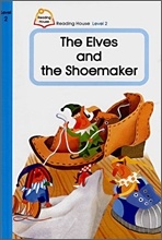 Reading House/ Level 2-4 : The Elves and the Shoemaker