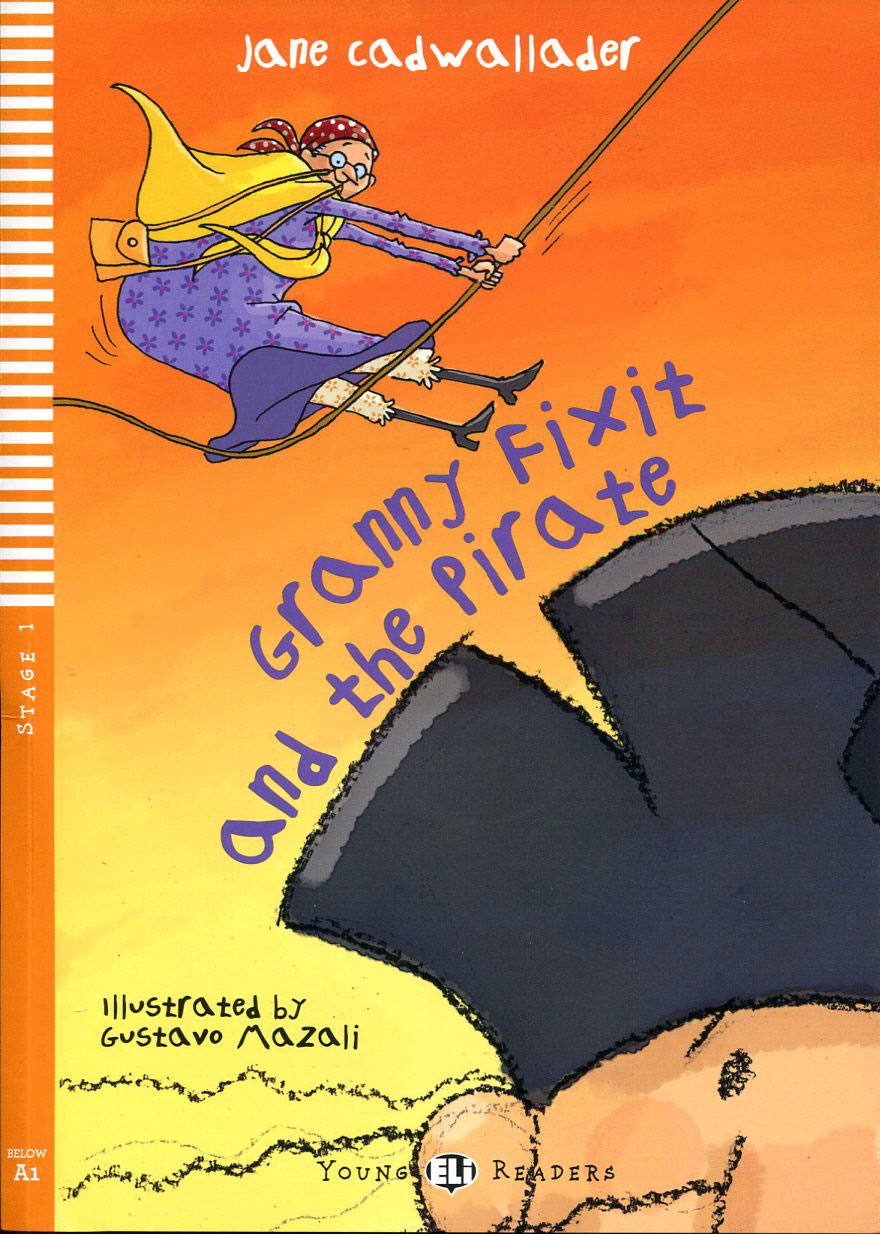 Young ELi Readers : Level 1 Granny Fixit and the Pirate (Book+CD)