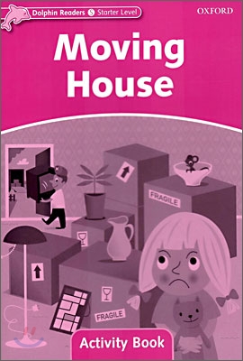 Dolphin Readers Starter : Moving House - Activity Book