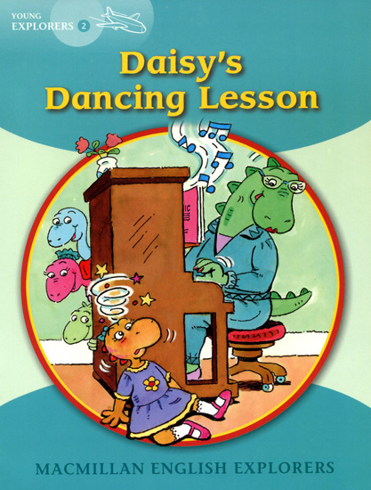 YOUNG EXPLORERS 2 : DAISY&#039;S DANCING LESSON