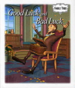 FABLE TREE 10/ GOOD LUCK AND BAD LUCK