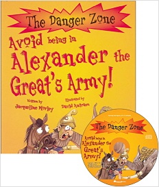 The Danger Zone A - 9. Avoid being in Alexander the Great&#039;s Army!