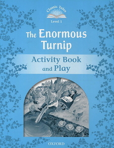 Classic Tales Level 1-5 : The Enormous Turnip Activity Book and Play