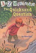 A to Z Mysteries #Q:The Quicksand Question : Paperback