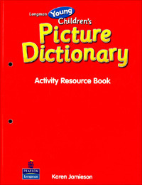 Longman Young Children&#039;s Picture Dictionary : Activity Book