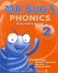 Mr. Bug&#039;s Phonics 2 : Teacher’s Book