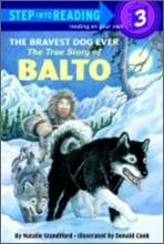 Step into Reading 3 The True Story of Balto : Book