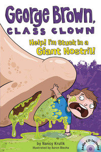 George Brown,Class Clown #6 Help! I&#039;m Stuck in a Giant Nostril! (B+CD)