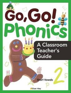 Go Go Phonics 2 Teacher&#039;s Guide 