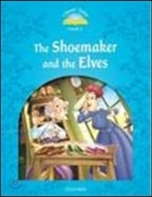 Classic Tales Level 1-9 : The Shoemaker and the Elves SB