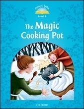 Classic Tales Level 1-7 : The Magic Cooking Pot SB