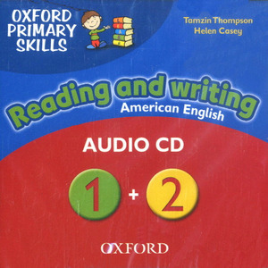 Oxford Primary Skills : Reading and Writing 1-2 CD(1)