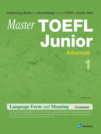 TOEFL JUNIOR LANGUAGE FORM AND MEANING ADVANCED. 1 