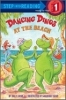Step into Reading 1 Dancing Dinos at the Beach : Book