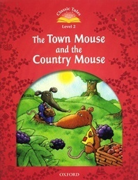 Classic Tales Level 2-6 : Town Mouse &amp; Country Mous SB