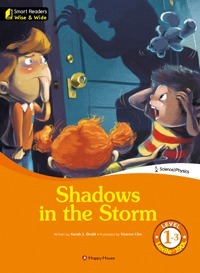 Smart Readers: Wise &amp; Wide 1-3. Shadows in the Storm