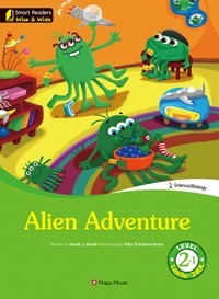 Smart Readers: Wise &amp; Wide 2-1. Alien Adventure