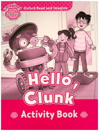 Read and Imagine Starter: Hello Clunk AB