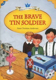 Young Learners Classic Readers Level 1-3 The Brave Tin Soldier (Book &amp; CD)
