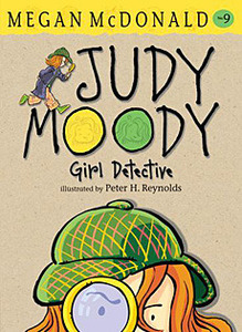 Judy Moody #9. Girl Detective