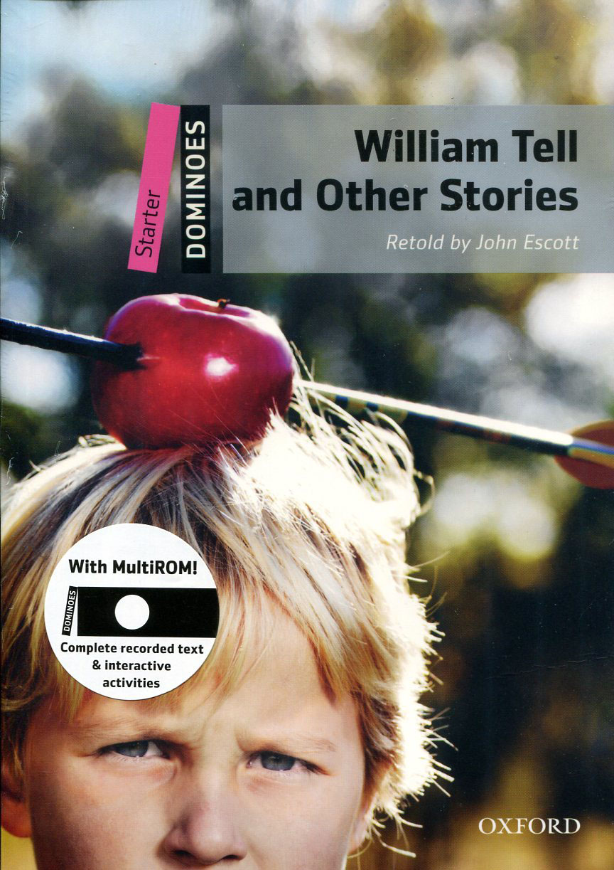 NEW Dominoes Starter William Tell and Other Stories (with MultiROM)