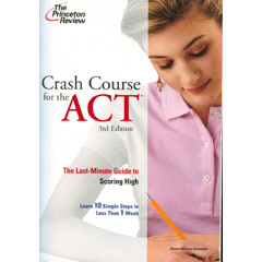 CRASH COURSE FOR THE ACT 3RD