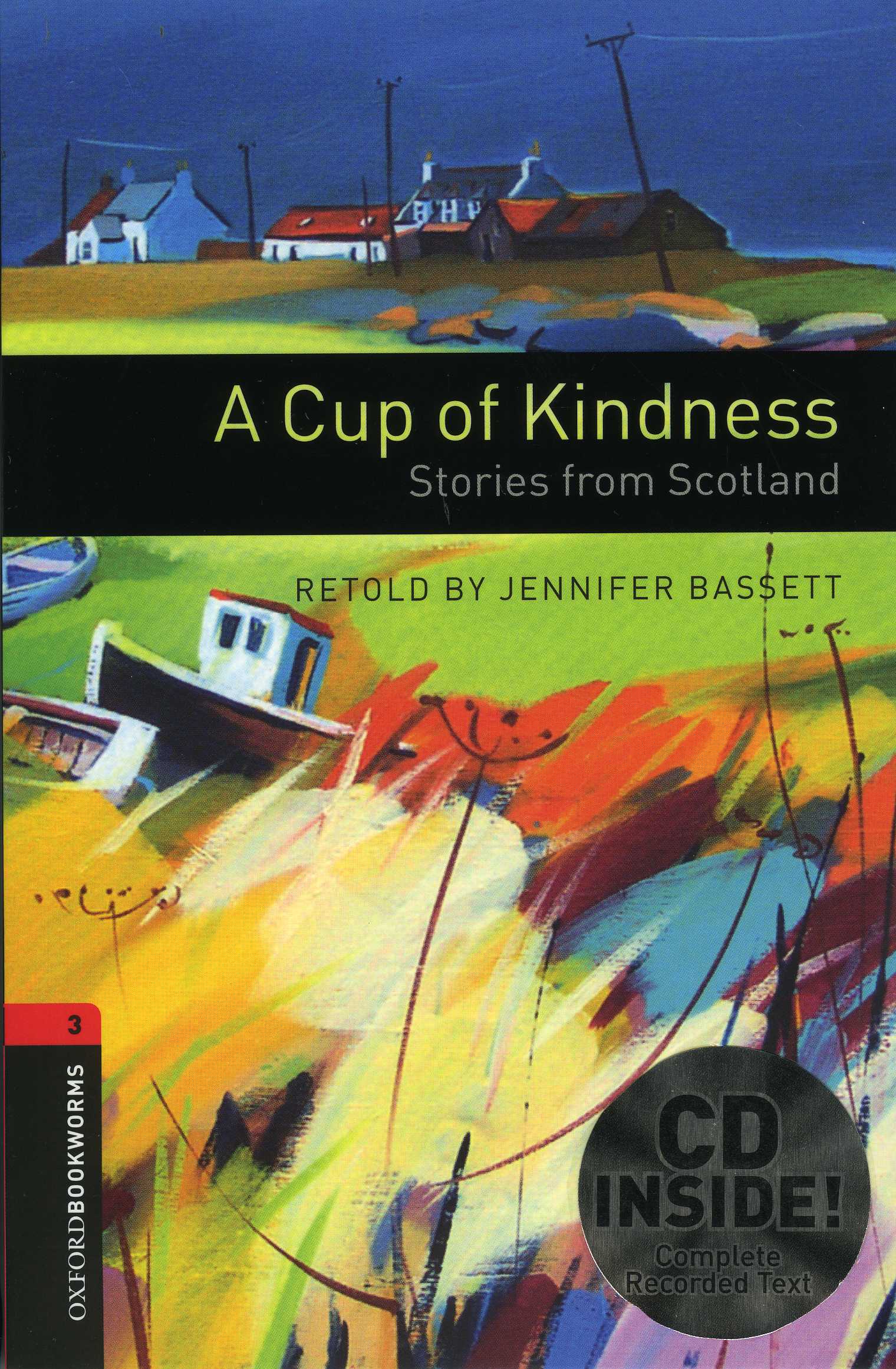 OBL 3E 3: A Cup of Kindness: Stories from Scotland (with CD)