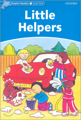 Dolphin Readers 1 : Little Helpers