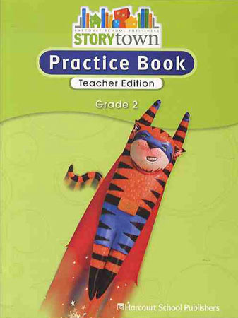 Story Town Grade 2 : Practice Teacher Edition