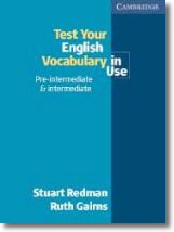 Test Your English Vocabulary in Use Pre-intermediate &amp; Intermediate
