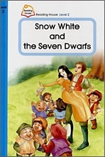 Reading House/ Level 2-3 : Snow White and the Seven Dwarfs