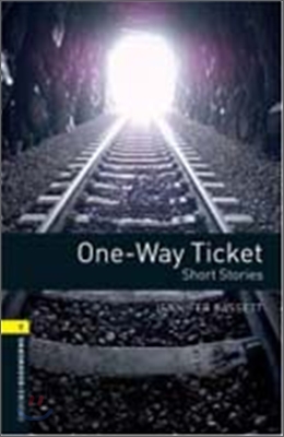 Oxford Bookworms Library 1 : One-Way Ticket