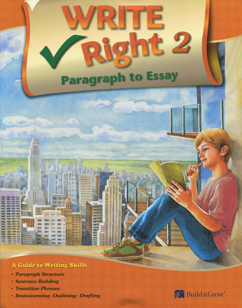 Write Right 2 :Paragraph to Essay